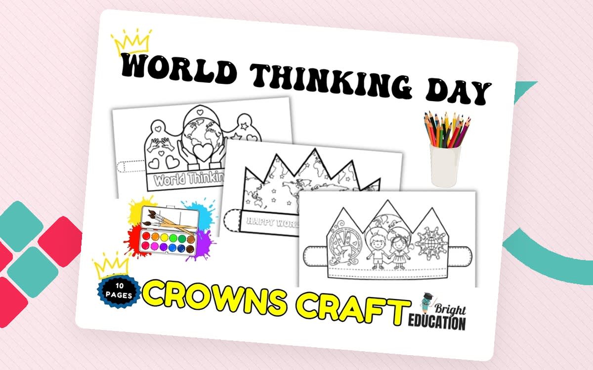 An educational teaching resource from Bright Education entitled World Thinking Day Crowns Craft – Colouring Sheets downloadable at Teach Simple.