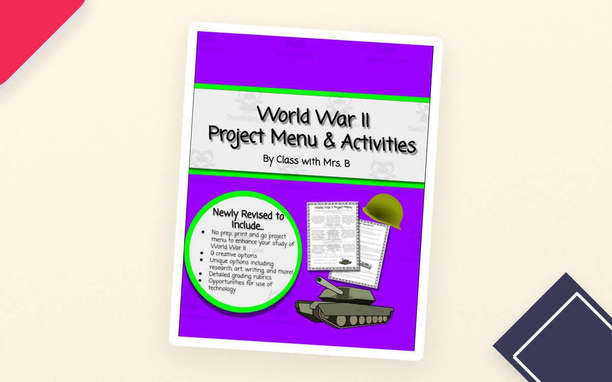 An educational teaching resource from Class with Mrs B entitled World War II Project Menu + Activities downloadable at Teach Simple.