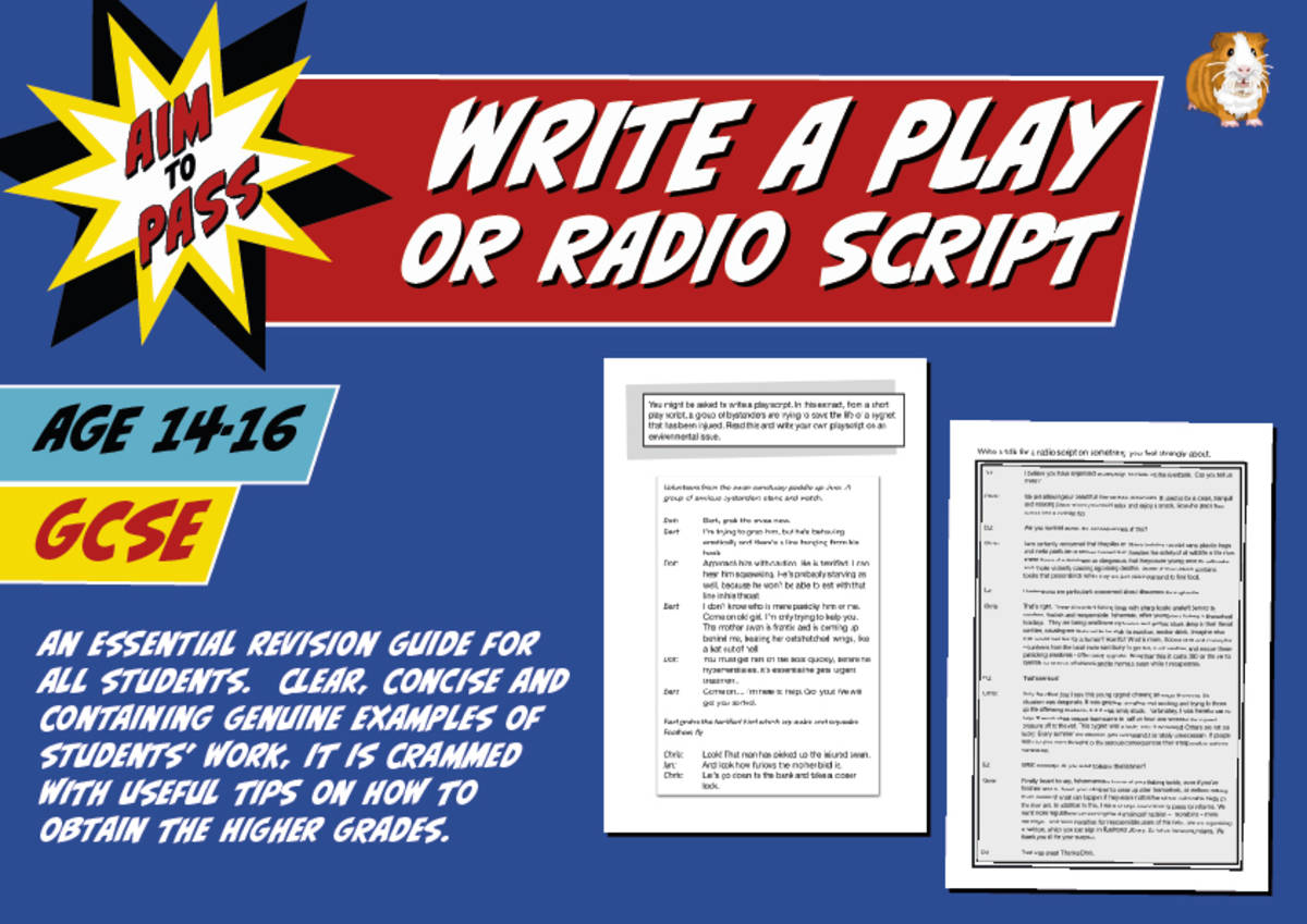 An educational teaching resource from Guinea Pig Education entitled Write A Play Or Radio Script For GCSE English (14-16 years) downloadable at Teach Simple.