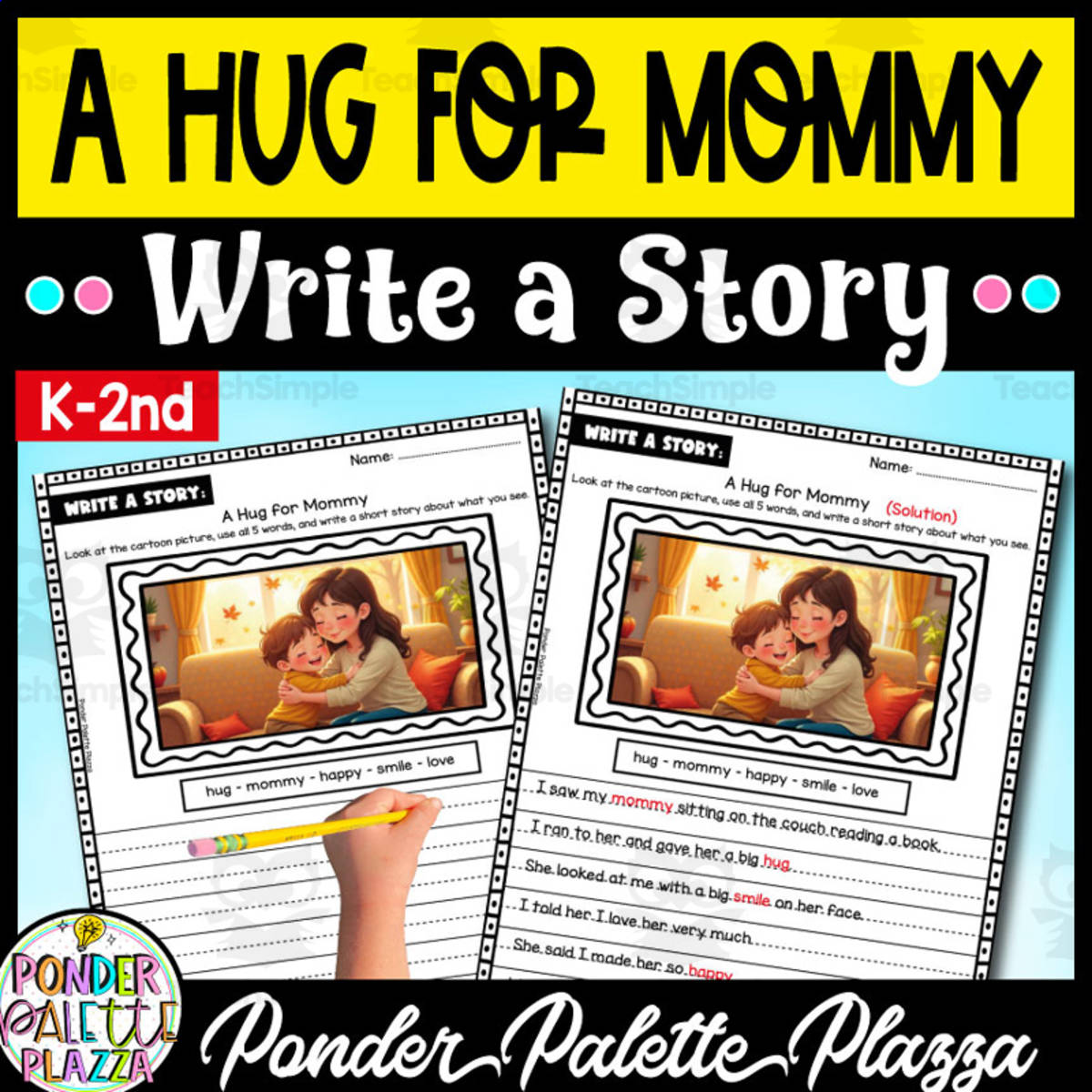 An educational teaching resource from Ponder Palette Plazza entitled Write a Story: A Hug for Mommy - Mother's Day Activity downloadable at Teach Simple.