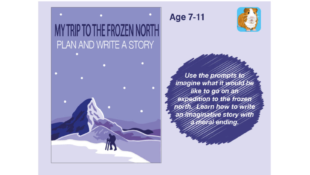An educational teaching resource from Guinea Pig Education entitled Write A Story Called 'My Trip To The Frozen North' (7-11 years) downloadable at Teach Simple.