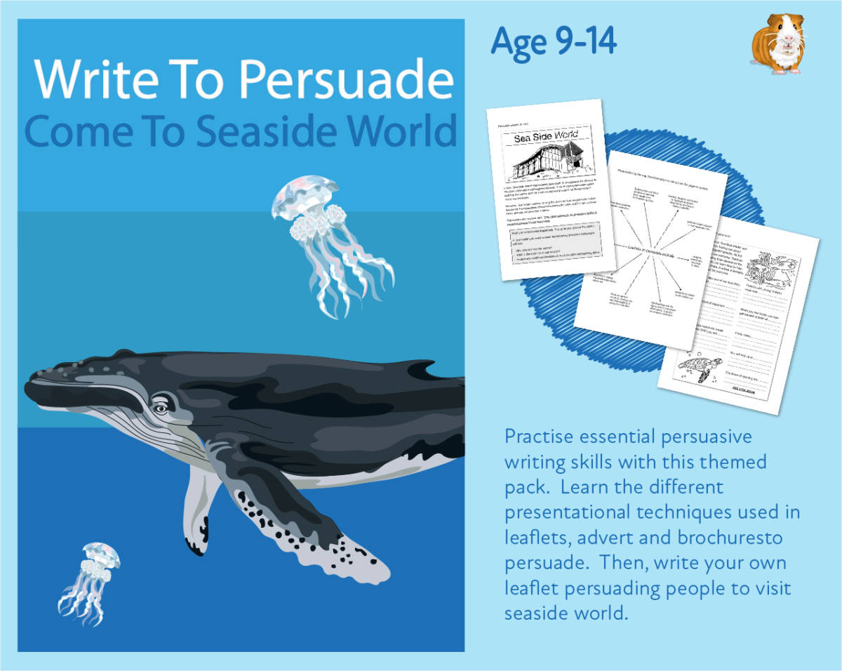 An educational teaching resource from Guinea Pig Education entitled Write To Persuade: Come To Seaside World (9-14 years) downloadable at Teach Simple.