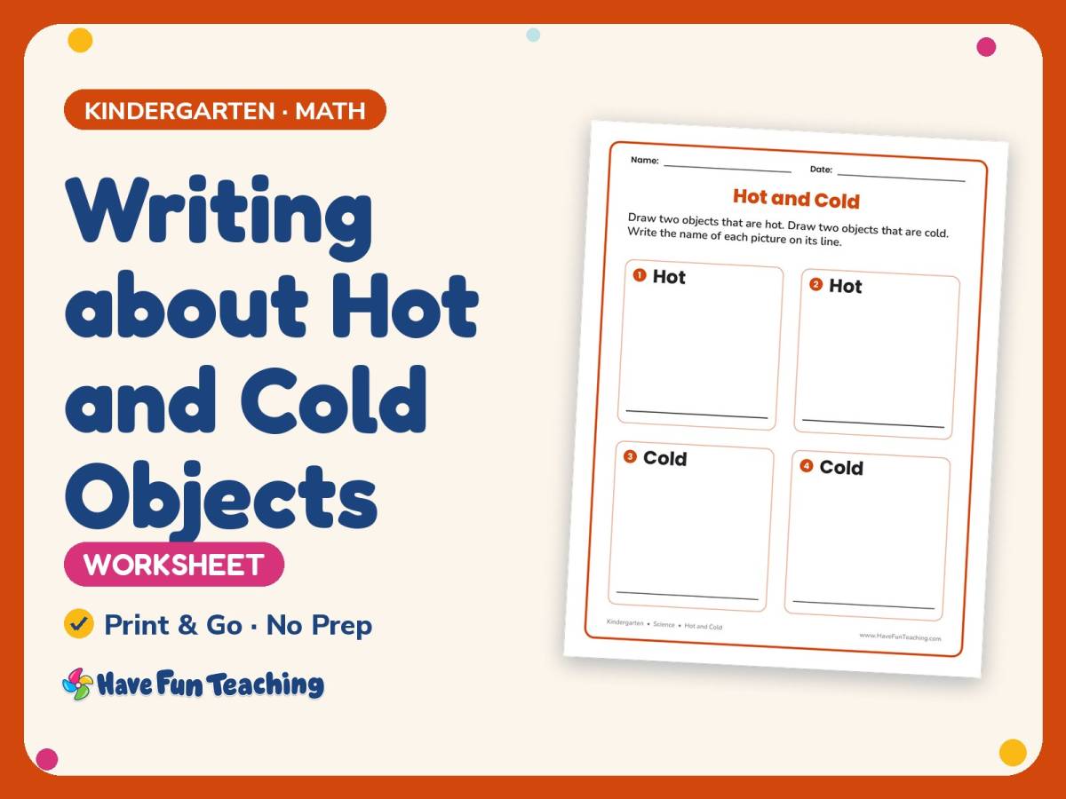 Writing about Hot and Cold Objects Worksheet – Kindergarten Practice preview