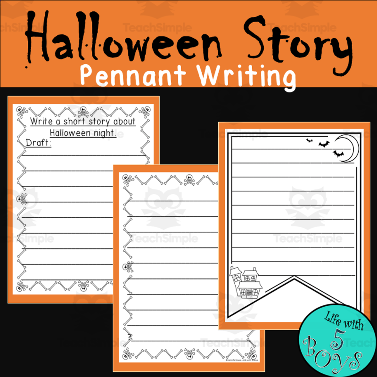 An educational teaching resource from Life with 5 Boys entitled Writing Activity: Halloween Story downloadable at Teach Simple.