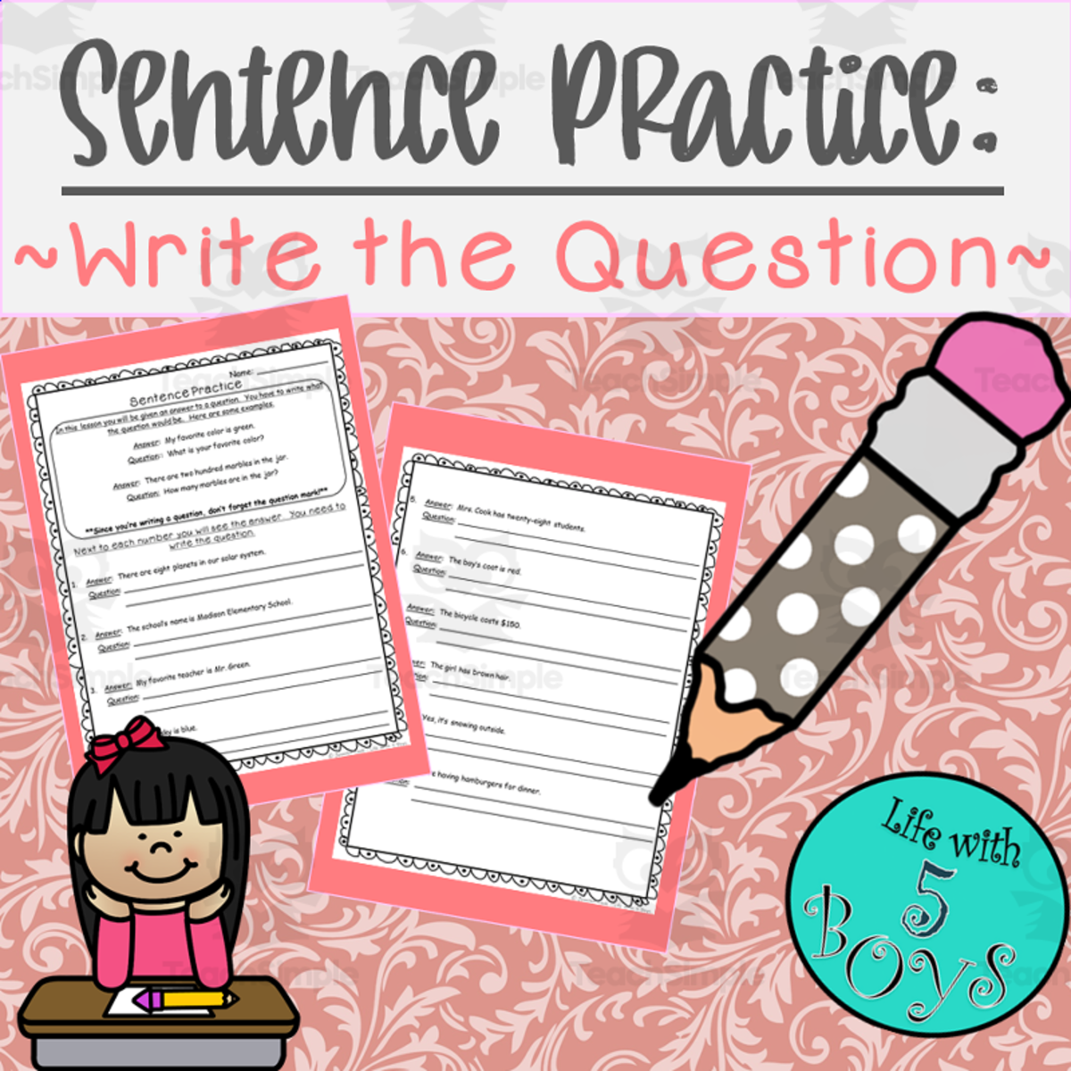 An educational teaching resource from Life with 5 Boys entitled Writing and Sentence Practice for Write the Question downloadable at Teach Simple.