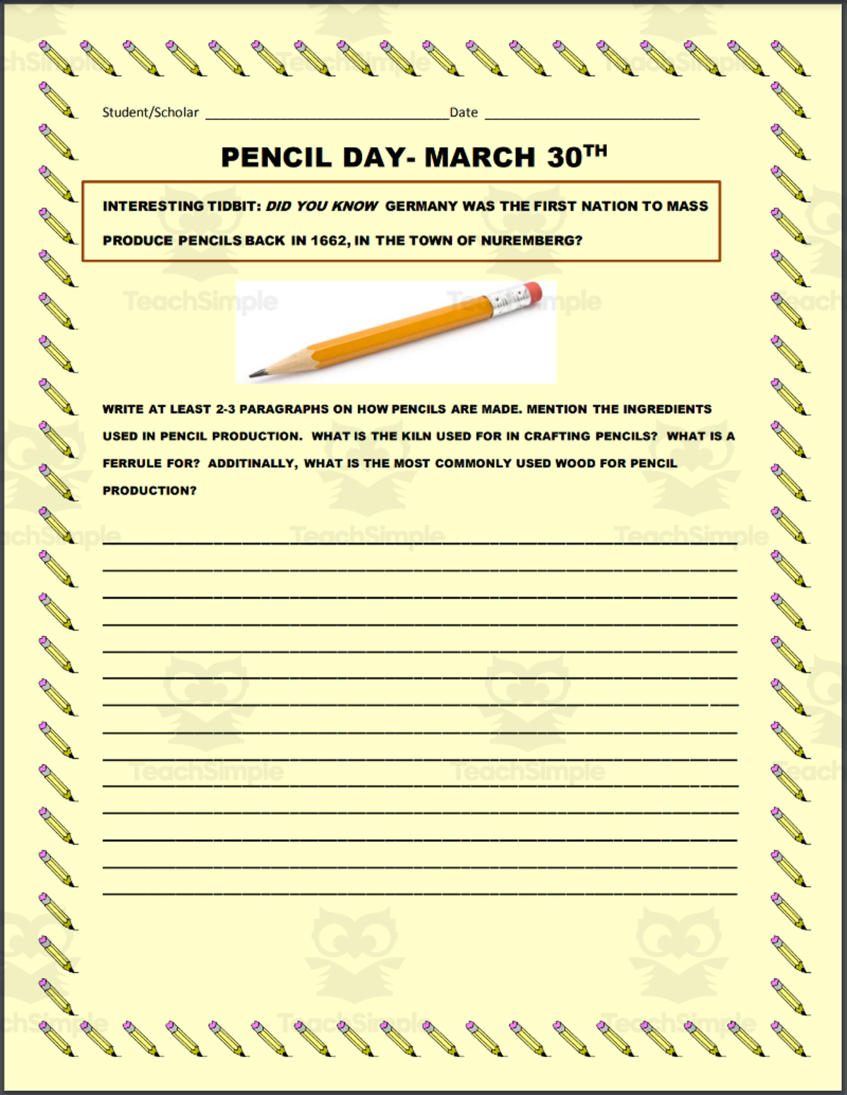 An educational teaching resource from THE LANTERN OF KNOWLEDGE entitled Writing Exercise: Pencil Day - March 30th downloadable at Teach Simple.