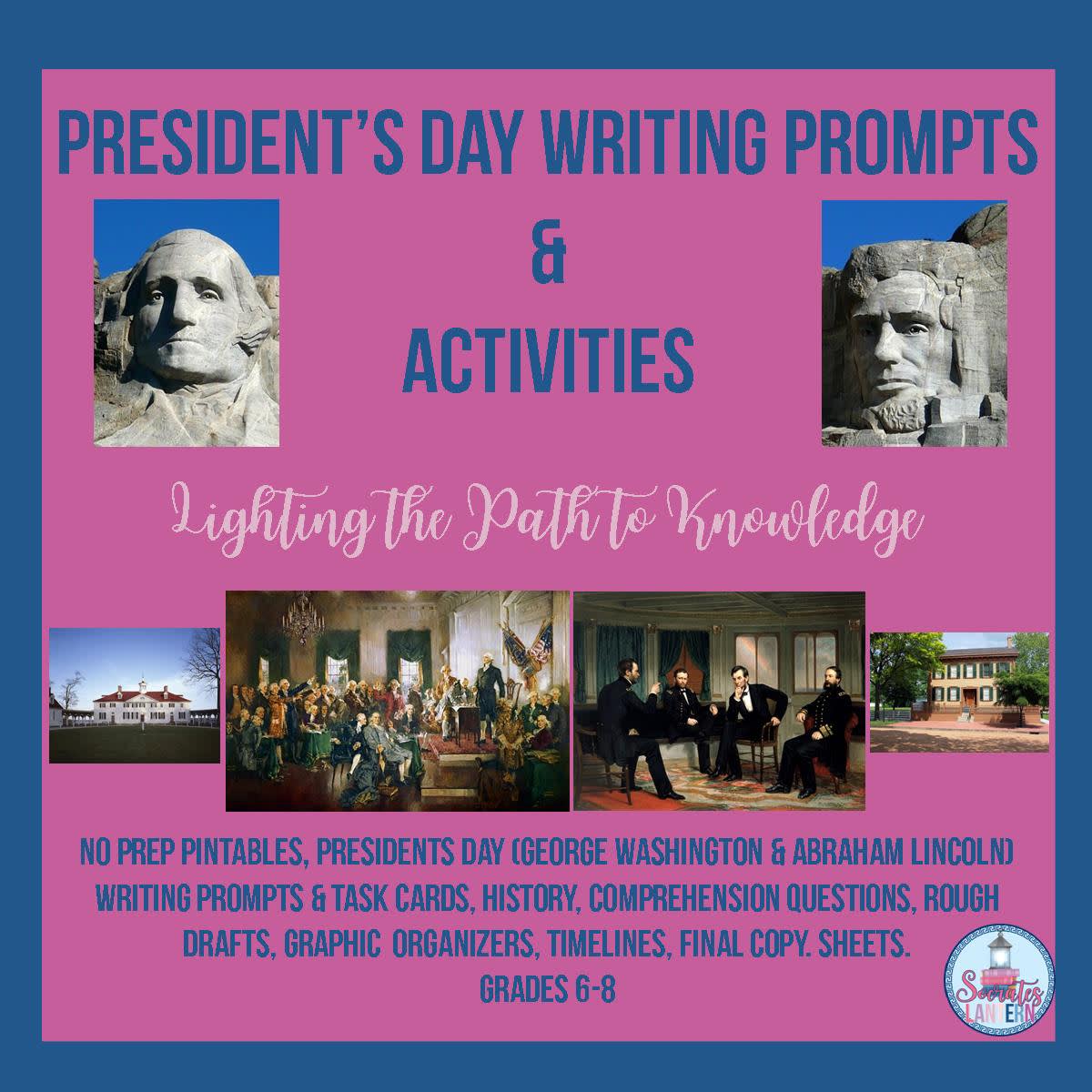 An educational teaching resource from Socrates Lantern entitled Writing Prompts and Activities: President's Day downloadable at Teach Simple.