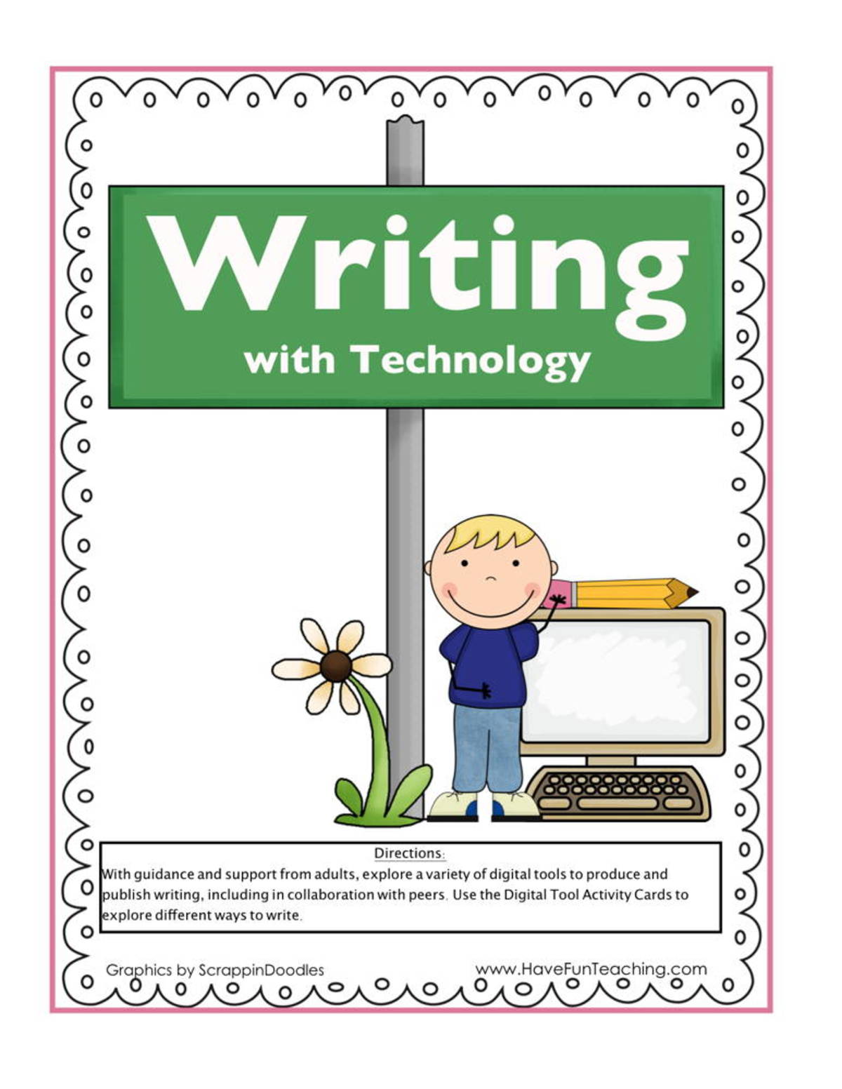 An educational teaching resource from Have Fun Teaching entitled Writing With Technology Activity downloadable at Teach Simple.
