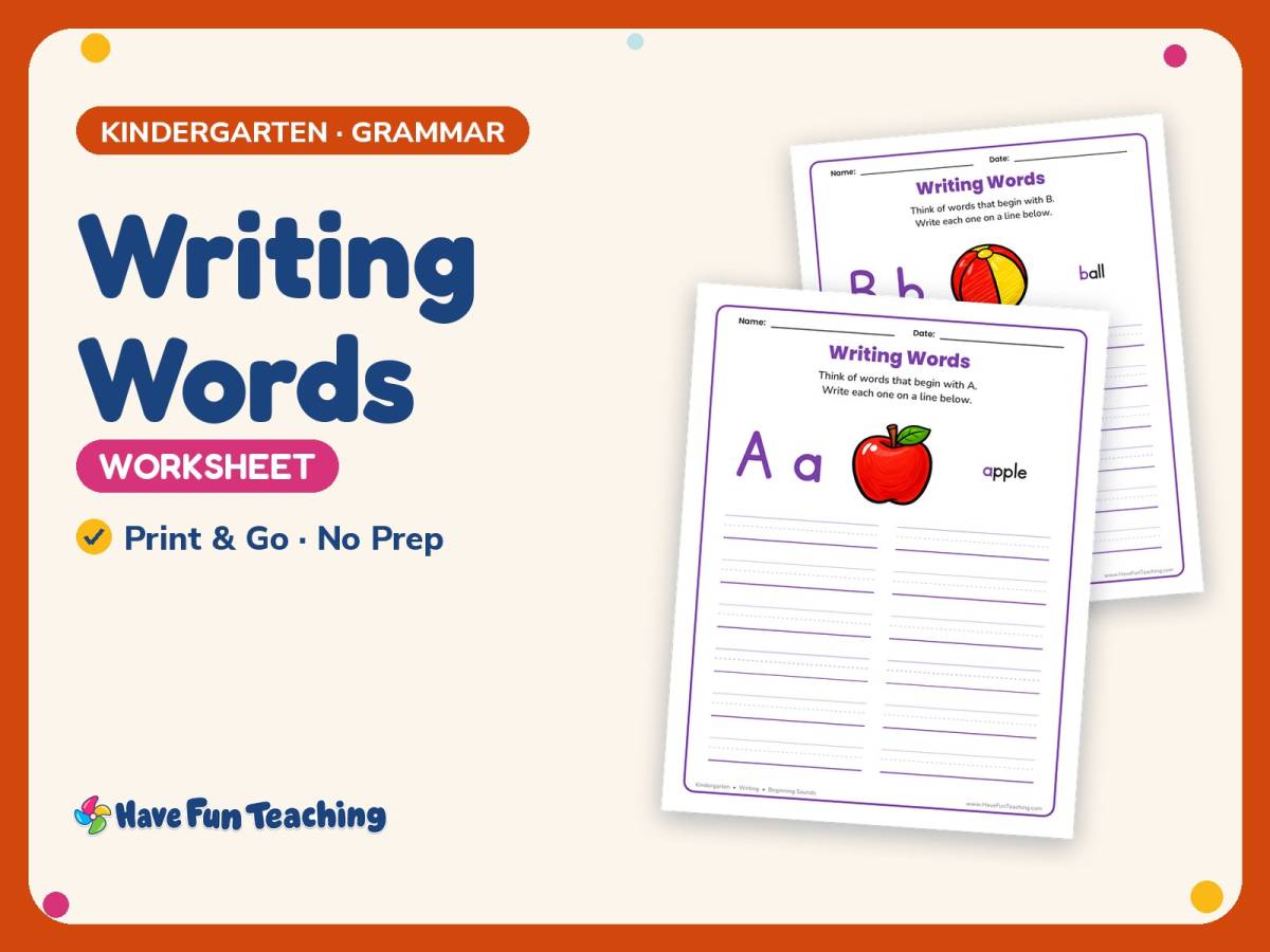 Writing Words Worksheets – Kindergarten Alphabet & Beginning Sounds preview