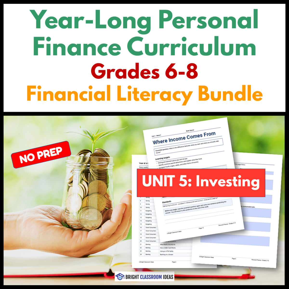 An educational teaching resource from Bright Classroom Ideas Marketplace entitled Year-Long Personal Finance Curriculum | Grades 6-8 | Unit 5 downloadable at Teach Simple.