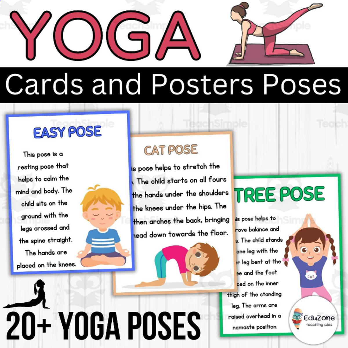 An educational teaching resource from Style Your Classroom entitled Yoga Cards and Posters: A Fun and Strength and Balance! downloadable at Teach Simple.