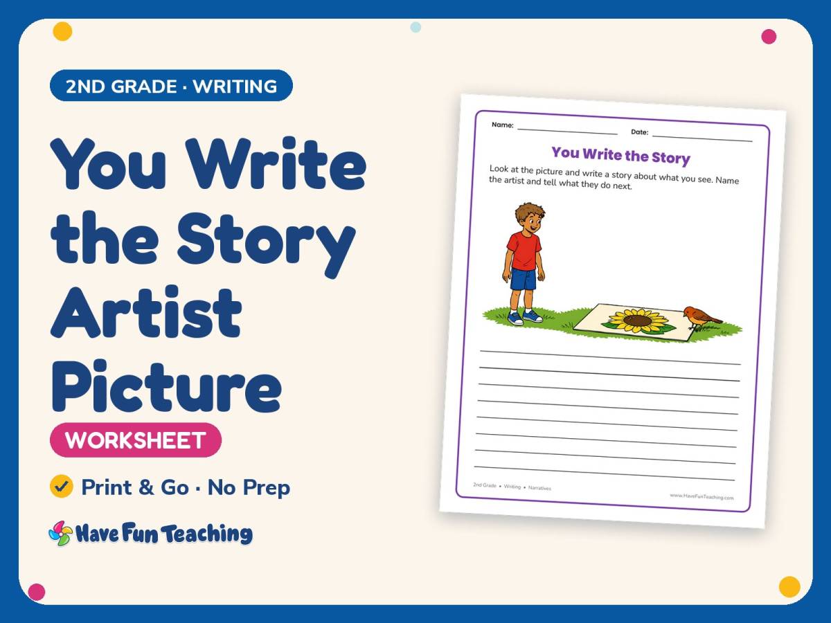 You Write the Story Artist Picture Worksheet – 2nd Grade Prompts preview