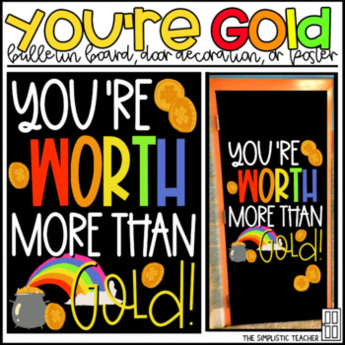 An educational teaching resource from The Simplistic Teacher entitled You're Worth More Than Gold – St. Patrick's Board downloadable at Teach Simple.