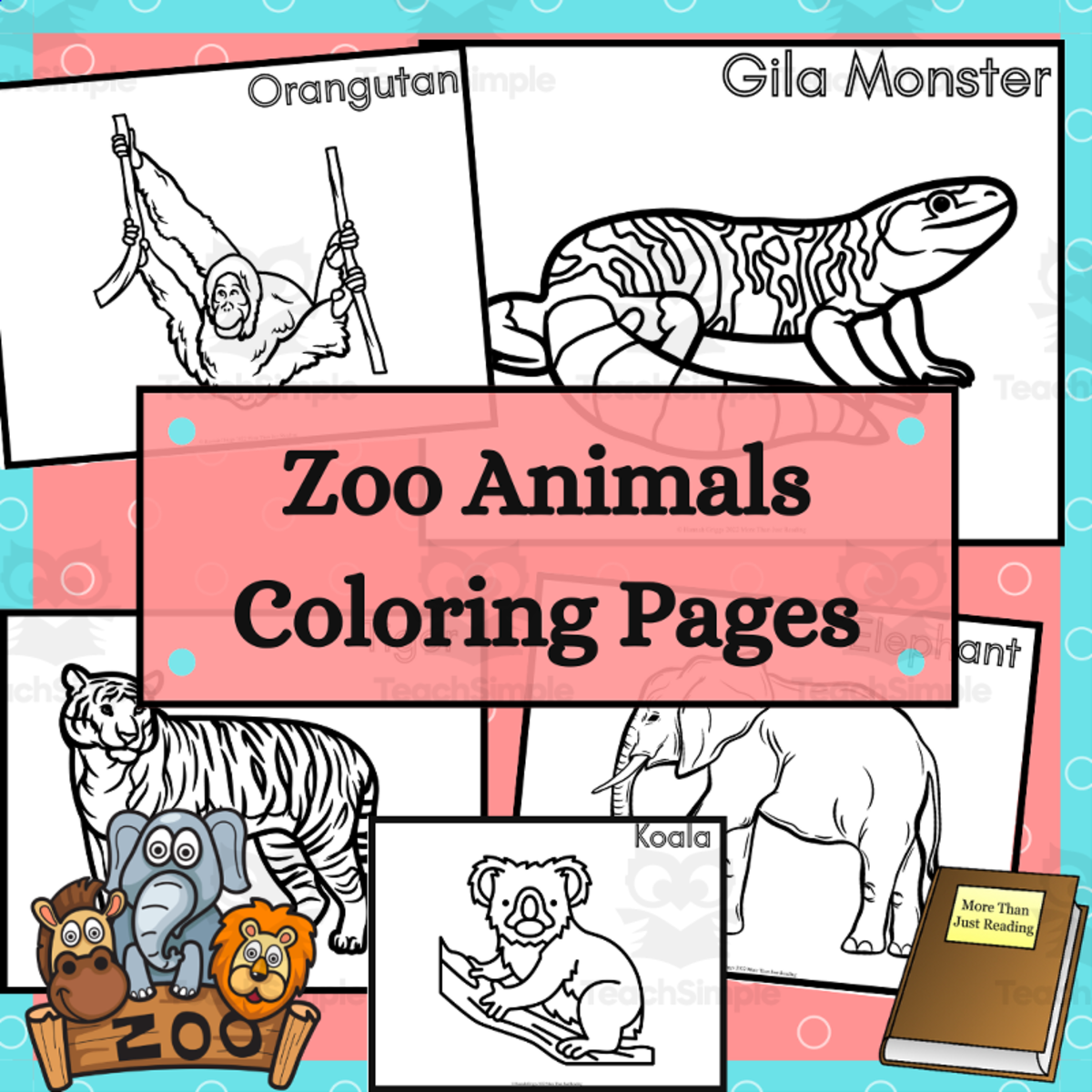 An educational teaching resource from More Than Just Reading entitled Zoo Animal Coloring Pages downloadable at Teach Simple.