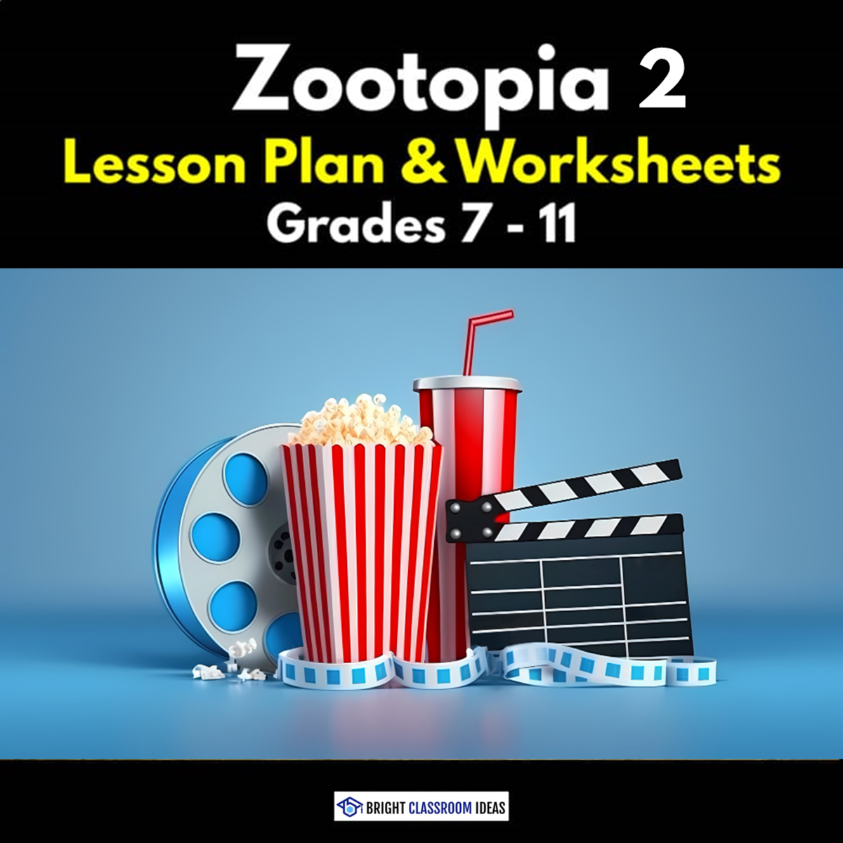 An educational teaching resource from Bright Classroom Ideas Marketplace entitled 'Zootopia 2' Lesson Plan & Worksheets | Grades 7 - 11 downloadable at Teach Simple.