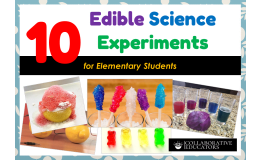 10 Edible Science Experiments for Elementary Students