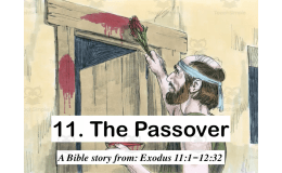 11. "The Passover" Bible Song