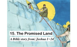15. "The Promised Land" Bible Song