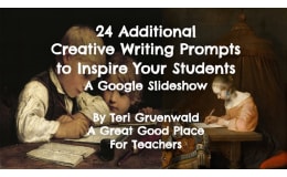 24 Additional Creative Writing Prompts to inspire Your Students