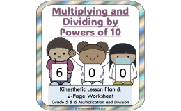5th Grade Math Lesson Powers of 10 Multiply and Divide by Powers of 10