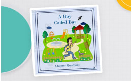 A Boy Called Bat-Chapter Questions
