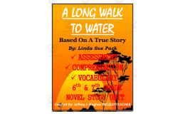"A Long Walk to Water" Novel Study Unit
