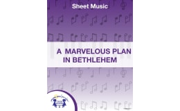 A Marvelous Plan In Bethlehem Sheet Music