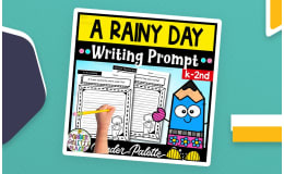 A Rainy Day Adventure - Writing Prompt