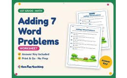 Adding 7 Word Problems Worksheet – 1st Grade Addition Practice