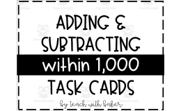 Adding and Subtracting to 1000 with regrouping