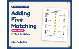 Adding Five Matching Worksheet – K-2nd Grade Addition Practice