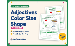 Adjectives Color Size Shape Worksheet – 1st Grade Nouns Practice