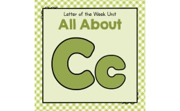 All About C - Letter of the Week Unit