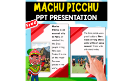 ALL ABOUT MACHU PICCHU | PRESENTATION PPT