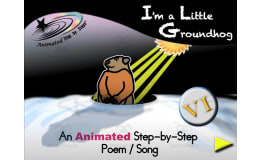 Animated Poem: I'm a Little Groundhog VI