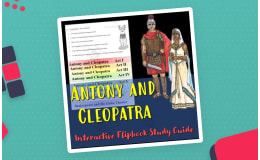 Antony and Cleopatra Flipbook Study Guide