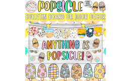 Anything is Popsicle!: Popsicle & Summer Bulletin Board or Door Decor