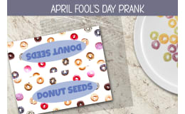 APRIL FOOLS DAY PRACTICAL JOKE, DIY TREAT TOPPER GOODIE BAG TAGS