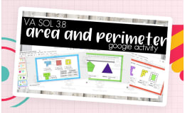 Area and Perimeter Digital Activity (VA SOL 3.8)