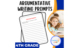 Argumentative Writing Prompts 4th Grade.