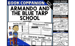 Armando and the Blue Tarp School Interactive Read-Aloud Activities