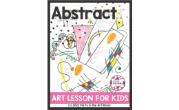 Art Lesson: Abstract Art