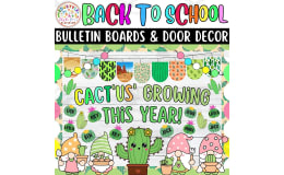 August & Sep: Cactus Back To School Bulletin Board or Door Decor Kit
