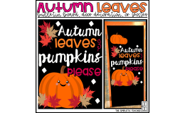 Autumn Leaves and Pumpkins Please Fall Bulletin Board Kit, Door Decoration Set, or Poster