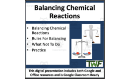 Balancing Chemical Reactions Lesson - Google Slides and PowerPoint Lesson