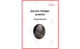 Garrett Morgan Inventor – Biography for Black History
