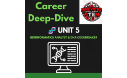 Bioinformatics Analyst & DNA Codebreaker STEM Career Packet
