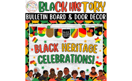 Black Heritage: Black history Month Bulletin Boards & Door Decor Kits