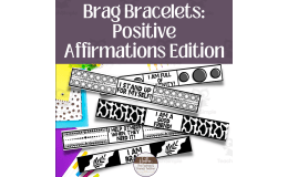 Brag Bracelets For Building Self-Esteem In Elementary Students
