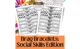 Brag Bracelets For Social Skills-- Student Rewards and Incentives